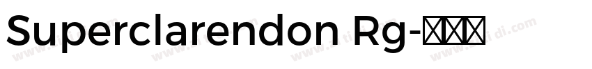Superclarendon Rg字体转换